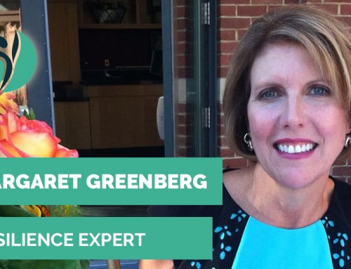 The interview with resilience expert: Margaret Greenberg