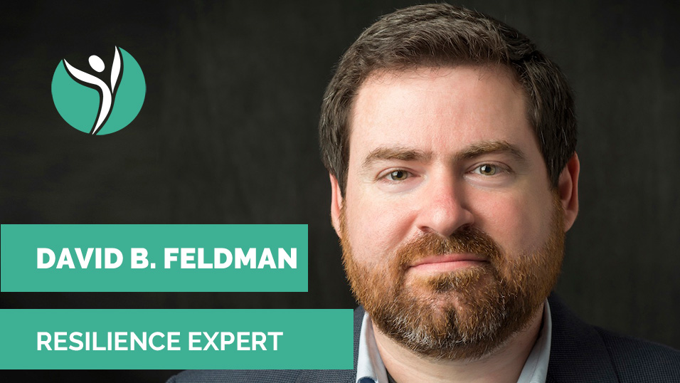 Resilience expert David B. Feldman